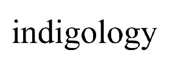 INDIGOLOGY