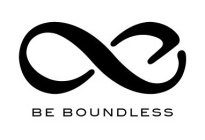 BE BOUNDLESS