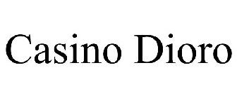 CASINO DIORO