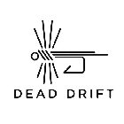 DEAD DRIFT