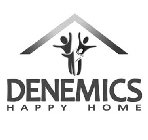 DENEMICS HAPPY HOME V