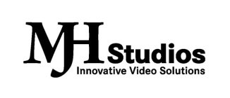 MJH STUDIOS INNOVATIVE VIDEO SOLUTIONS