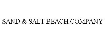 SAND & SALT BEACH COMPANY