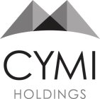 CYMI HOLDINGS