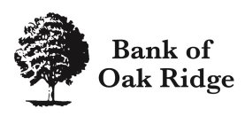 BANK OF OAK RIDGE