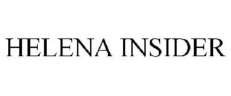 HELENA INSIDER