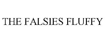 THE FALSIES FLUFFY