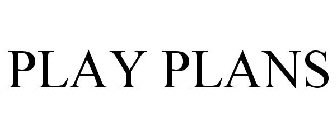 PLAY PLANS