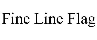 FINE LINE FLAG