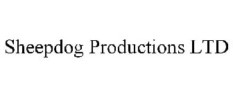SHEEPDOG PRODUCTIONS LTD