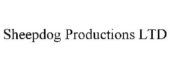 SHEEPDOG PRODUCTIONS LTD