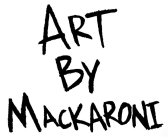 ART BY MACKARONI