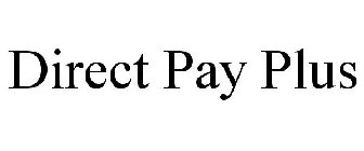 DIRECT PAY PLUS