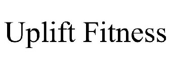 UPLIFT FITNESS