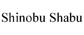 SHINOBU SHABU