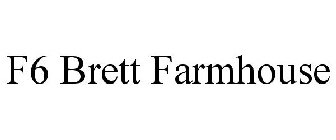 F6 BRETT FARMHOUSE