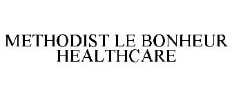 METHODIST LE BONHEUR HEALTHCARE