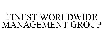 FINEST WORLDWIDE MANAGEMENT GROUP