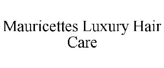 MAURICETTES LUXURY HAIR CARE