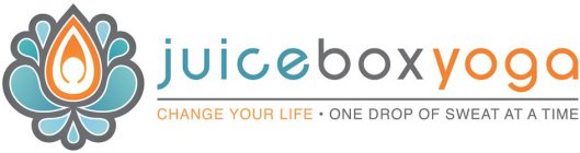 JUICE BOX YOGA CHANGE YOUR LIFE Â· ONE DROP OF SWEAT AT A TIME