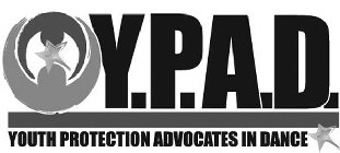 YPAD YOUTH PROTECTION ADVOCATES IN DANCE