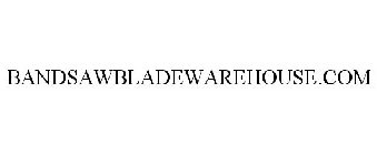 BANDSAWBLADEWAREHOUSE.COM