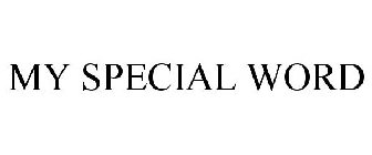 MY SPECIAL WORD