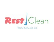 REST CLEAN HOME SERVICES INC.