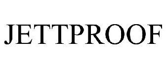 JETTPROOF