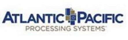 ATLANTIC PACIFIC PROCESSING SYSTEMS