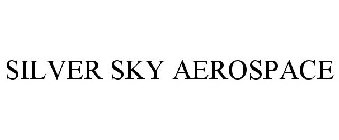 SILVER SKY AEROSPACE