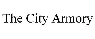 THE CITY ARMORY