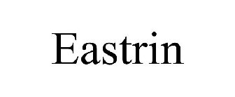 EASTRIN