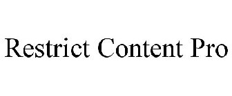 RESTRICT CONTENT PRO