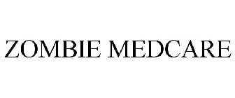 ZOMBIE MEDCARE