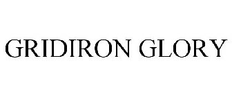 GRIDIRON GLORY