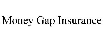 MONEY GAP INSURANCE