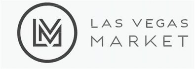 LVM LAS VEGAS MARKET