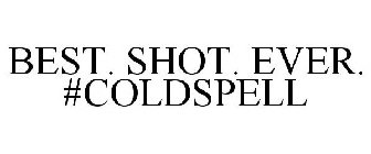 BEST. SHOT. EVER. #COLDSPELL