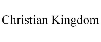 CHRISTIAN KINGDOM