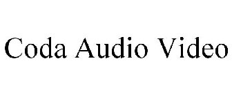 CODA AUDIO VIDEO