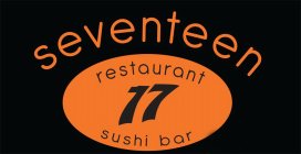 SEVENTEEN RESTAURANT 17 SUSHI BAR