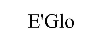 E'GLO