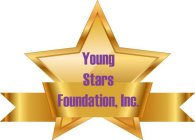 YOUNG STARS FOUNDATION, INC.