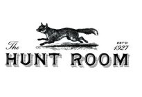 THE HUNT ROOM EST'D 1927