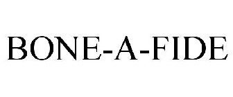 BONE-A-FIDE