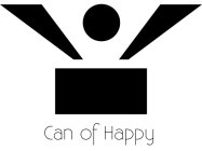 CAN OF HAPPY