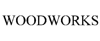 WOODWORKS