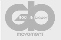 GIB GOD IS BIGGER MOVEMENT
