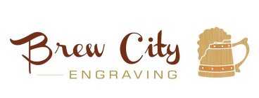 BREW CITY ENGRAVING